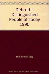Debrett's Distinguished People of Today 1990