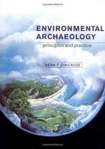 Environmental Archaeology: Principles and Practice