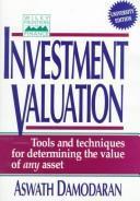 Investment valuation: tools and techniques for determining the value of any asset