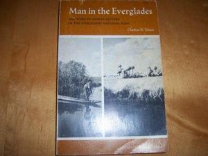 Man in the Everglades 2000 Years of Human History