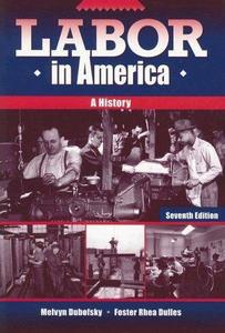 Labor in America: a history