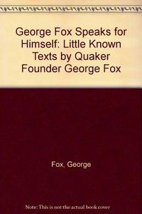 George Fox speaks for himself