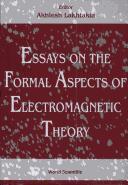Essays on the formal aspects of electromagnetic theory
