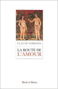 La route de l'amour : grandir en Christ