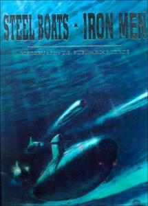 Steel Boats Iron Men - Submarine League