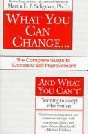 What you can change and what you can't