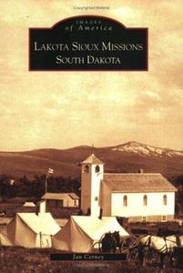 Lakota Sioux Missions, South Dakota