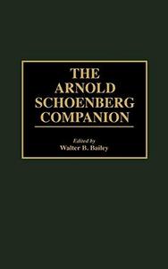 The Arnold Schoenberg companion