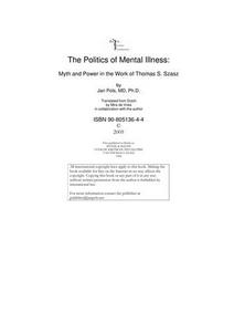 The politics of mental illness : myth and power in the work of Thomas S. Szasz