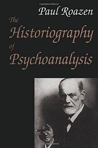 The historiography of psychoanalysis