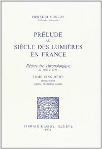 PRELUDE AU SIECLE DES LUMIERES EN FRANCE : REPERTOIRE CHRONOLOGIQUE DE 1680 A 1715