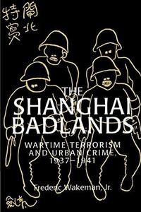The Shanghai Badlands
