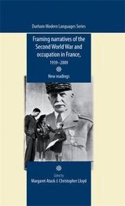 Framing Narratives of the Second World War and Occupation in France 19392009