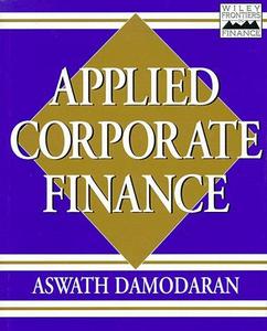 Applied corporate finance : a user's manual