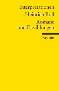 Heinrich Böll, Romane und Erzählungen