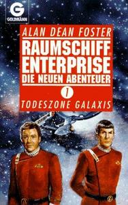 Raumschiff Enterprise. Die neuen Abenteuer 1. Todeszone Galaxis.