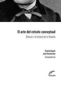 El Arte del retrato conceptual: Deleuze y la historia de la filosofía