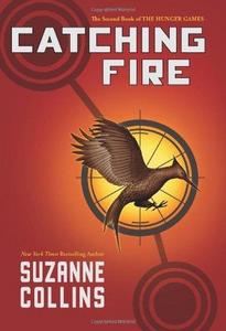 Catching Fire (The Hunger Games, #2)