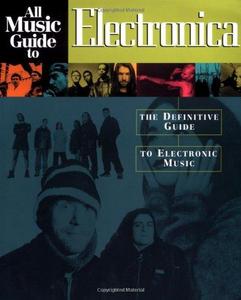 All Music Guide to Electronica