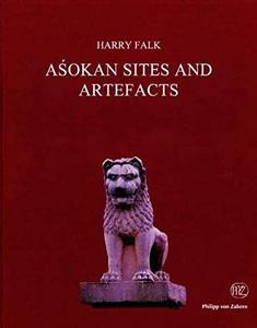 Aśokan sites and artefacts: a source book with bibliography