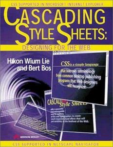 Cascading Style Sheets:Designing for the Web