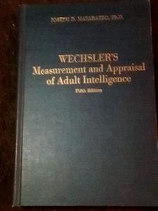 Wechsler's Measurement and Appraisal of Adult Intelligence