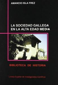 La sociedad gallega en la alta edad media
