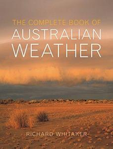 The Complete Book of Australian Weather