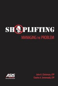 Shoplifting : Managing the Problem