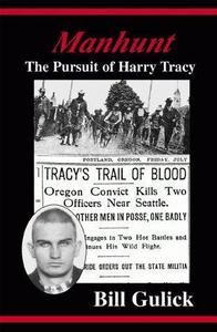 Manhunt: The Pursuit of Harry Tracy
