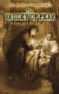 The Valley of Fear (Sherlock Holmes, #7)