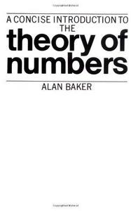 A concise introduction to the theory of numbers