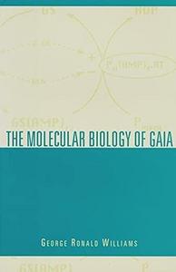 The molecular biology of Gaia