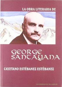 La obra literaria de George Santayana