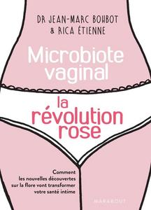 Microbiote vaginal, la révolution rose