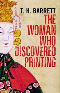 The Woman Who Discovered Printing