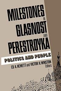 Milestones in glasnost and perestroyka