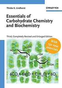 Essential of carbohydrate chemistry and biochemistry