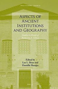 Aspects of ancient institutions and geography : studies in honor of Richard J.A. Talbert