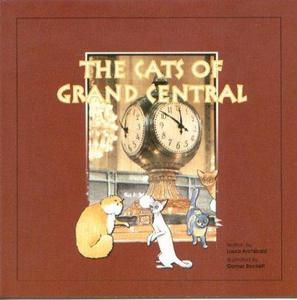 The Cats Of Grand Central