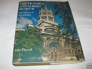 The Victoria and Albert Museum, the history of its building
