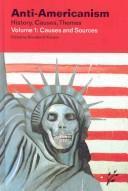 Anti-Americanism: Historical perspectives