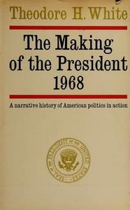 The making of the president 1968