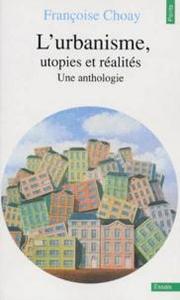 L' urbanisme, utopies et réalités