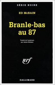 Branle-bas au 87