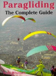 Paragliding : A Complete Guide
