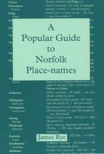 A Popular Guide to Norfolk Place-names