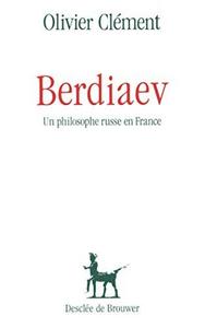 Berdiaev : un philosophe russe en France