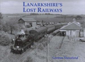 Lanarkshire's Lost Railways