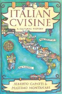 Italian cuisine : a cultural history